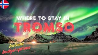 Where to stay in Tromso..Accommodation Guide
