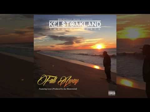 KEI STOakland - Fall Away Feat. Lexxi [Prod. by Jae Mastermind]