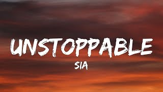Sia - Unstoppable