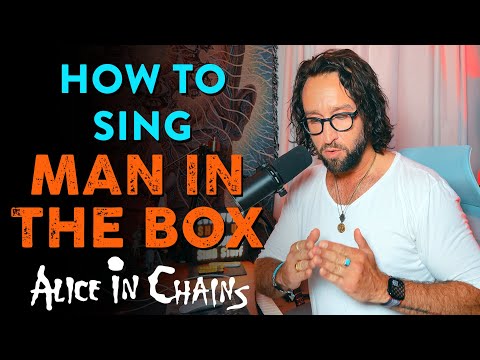 How to Sing "Man In the Box" by Alice In Chains - Pro Singing Advice
