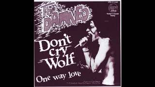 The Damned  - Don&#39;t Cry Wolf