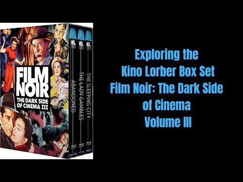 Film Noir: Dark Side of Cinema III Box Set from Kino Lorber
