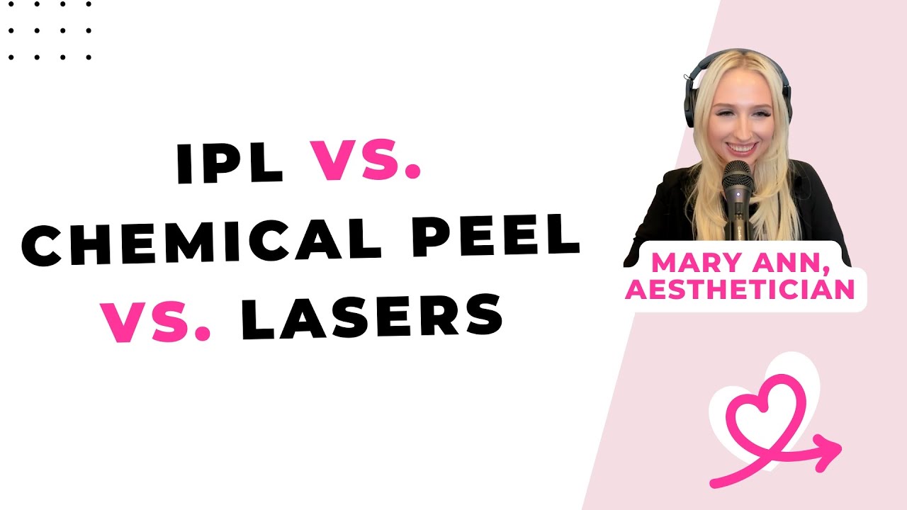 IPL vs. Microneedling vs. Chemical Peels: Which One Wins? [Mary Ann Faulhaber, Aesthetician, Portland]