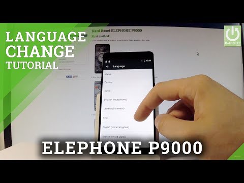 ELEPHONE P9000 LANGUAGE / Change Android Language