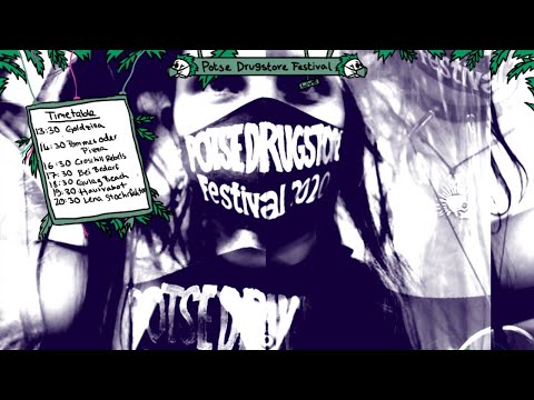 Drugstore Potse Festival Stream 2020 Tag 1