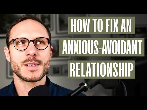 如何修復焦慮與逃避的關係--男人指南 (How to Fix an Anxious-Avoidant Relationship - A Man's Guide)