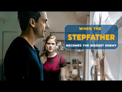 My Evil Stepdad (2019) Movie Explained In English
