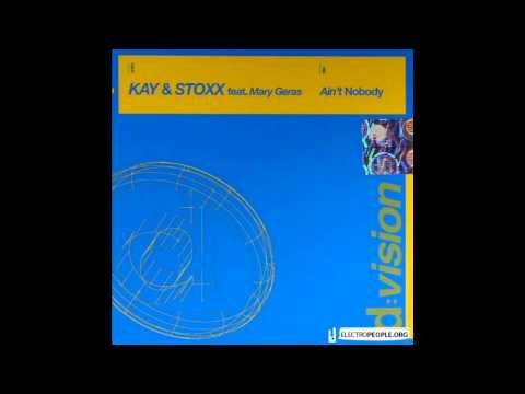Kay & Stoxx feat. Mary Geras - Ain't Nobody (Playmens RMX)