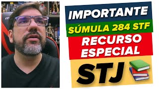 🔴😱 STJ: IMPORTANTE DECISÃO SOBRE RECURSO ESPECIAL - SÚMULA 284 STF | PROF UBIRAJARA CASADO 🔴
