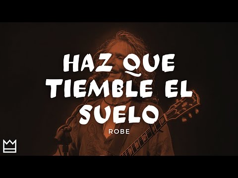 Robe - Haz que tiemble el suelo