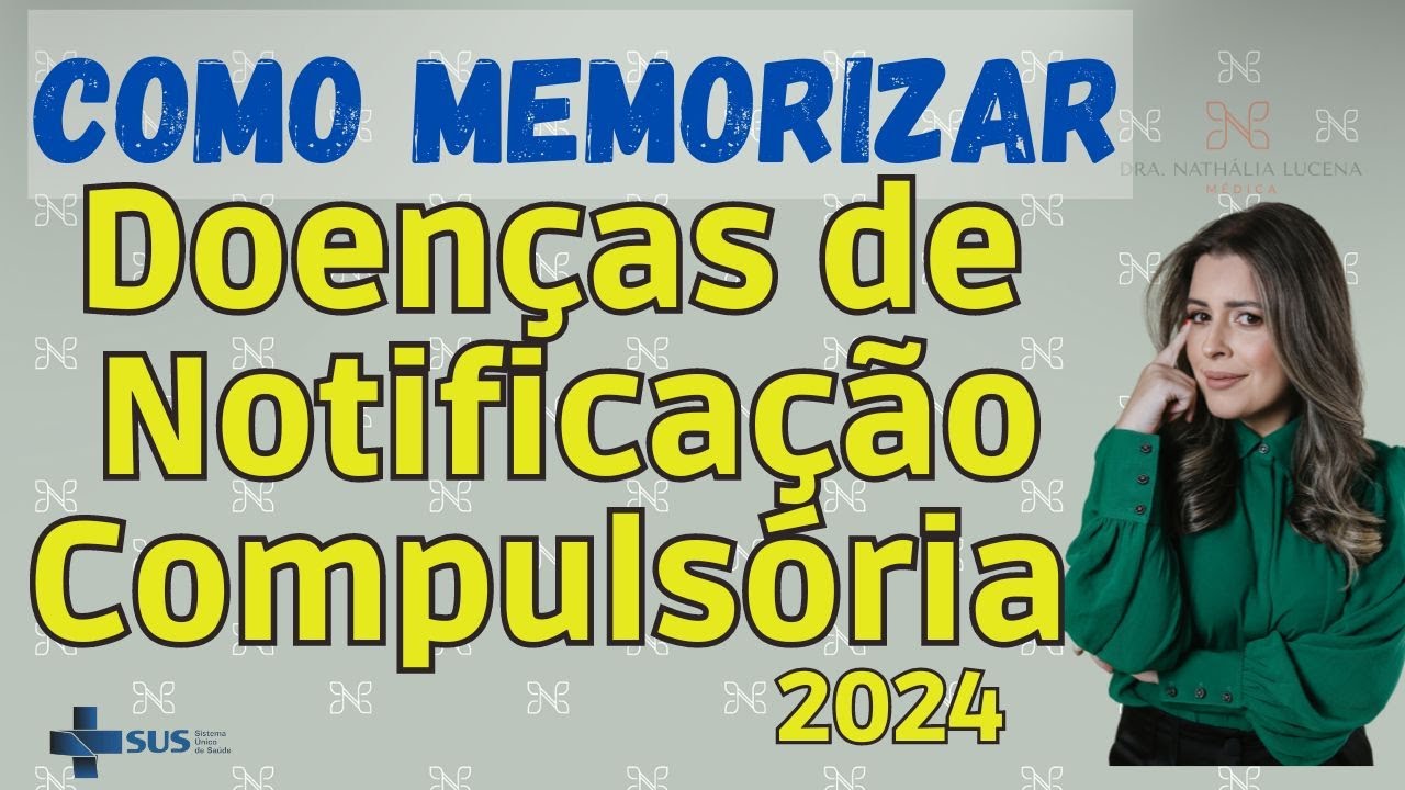 Como Memorizar Lista de Doenças de Notificação Compulsória