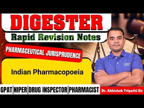 D-295 | Indian Pharmacopoeia- Pharmaceutical Jurisprudence  | Rapid Revision Notes