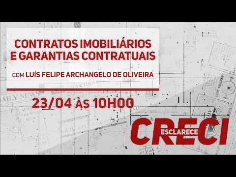 Contratos imobiliários e garantias contratuais (2021) - CRECI Esclarece 478