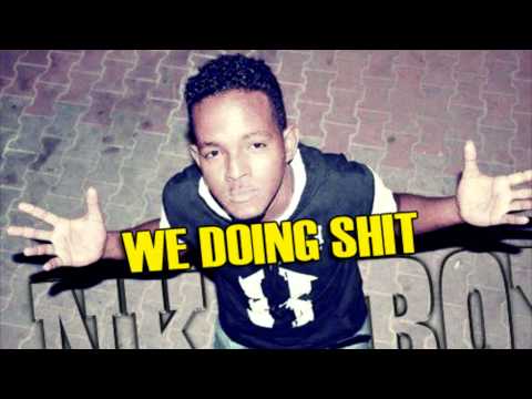 NK BOY - WE DOING SHIT - FT BUBU JULED | COMINGSOON