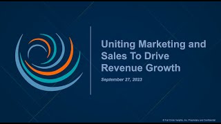 Uniting Marketing and Sales To Drive Revenue Growth