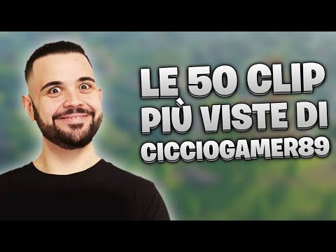 CICCIOGAMER89's 50 Most Viewed Clips on Twitch