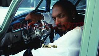 Snoop Dogg - Buck &#39;Em (Legendado)