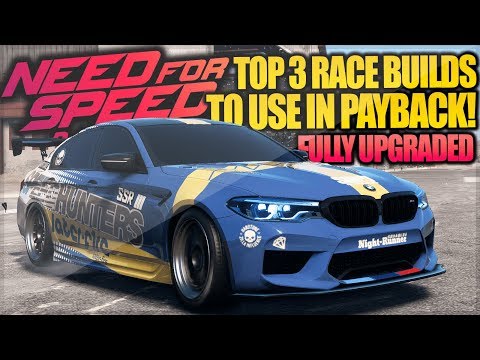 Need For Speed Payback - TOP 3 RACE CARS!!! (BMW, Pagani Huayra & More)!