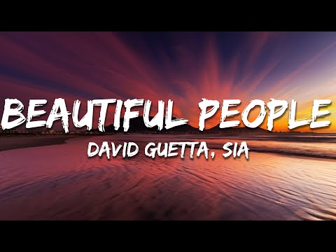 David Guetta, Sia - Beautiful People (Lyrics)