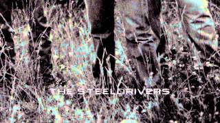 "Blue Side Of The Mountain" by The SteelDrivers