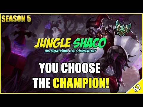 ✔ Jungle Shaco Commentary [Platinum] - YOU CHOOSE THE CHAMPION #6 | League of Legends | Season 5