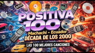 DECADE OF POP 2000s | 100 HIT SONGS Mashup 🎵 | Positiva 100
