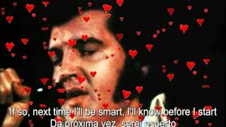 ELVIS PRESLEY   NEVER AGAIN   LEGENDADO EM INGLES E PORTUGUES