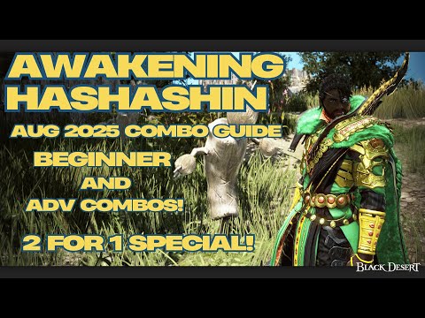 Black Desert Online 🔥Awakening Hashashin🔥beginner to advanced combo guide! August 2025
