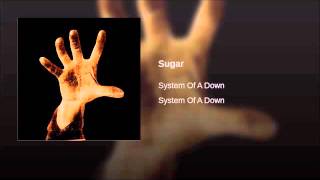 System Of A Down - Sugar (Clean)