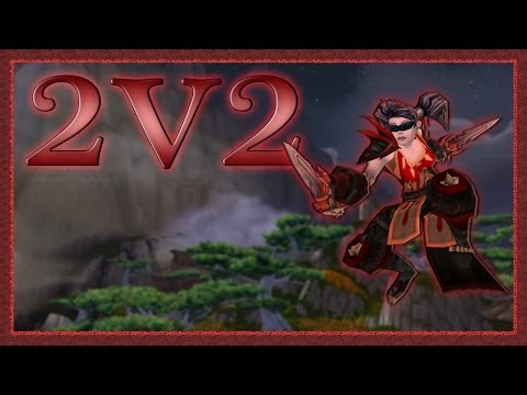 WoW MoP Lvl 90: Reaper Rogue PvP - Rogue & Hunter 2v2