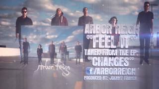 Arbor Reign - Feel It
