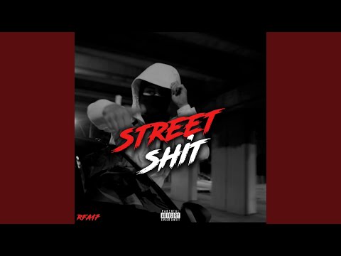 Street Sh*t