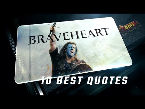 Braveheart 1995 | 10 Best Quotes