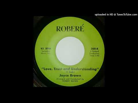 Rare Gospel Soul 45 Joyce Brown - love, Trust And Understanding
