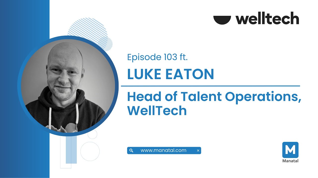 EP103: WellTech - How to Bring Talent Leaders to Build Pipelines
