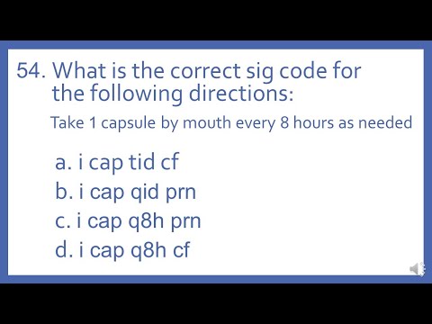PTCB PTCE Practice Test Question 54 - Sig Code Interpretation (Pharmacy Technician CPhT Test Prep)