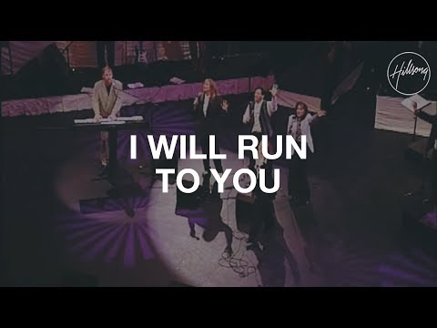 Thumbnail for I Will Run to You video