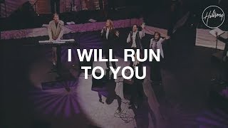 I Will Run to You Music Video