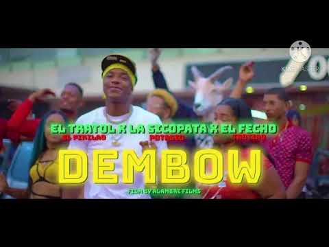 El fecho RD x El Tratol x La Sicopata - Dembow ( music Official)