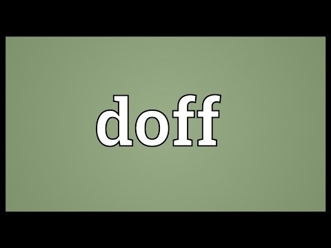 Doff Meaning