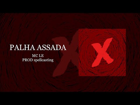 MC LE - PALHA ASSADA