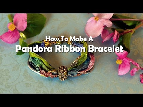 How To Make Jewelry: How To Make A Pandora Ribbon Bracelet