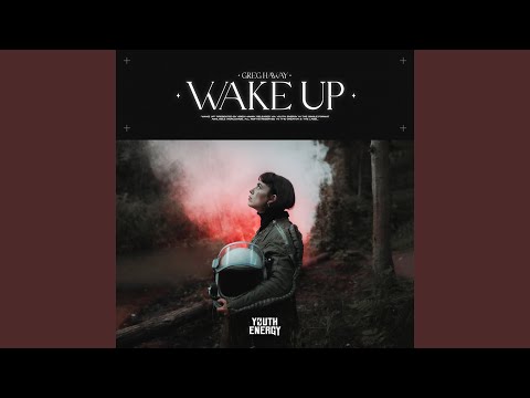 Wake Up