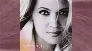 Eliane Elias - Dreamer (Vivo Sonhando)