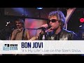 Bon Jovi It S My Life Live On The Stern Show 2000