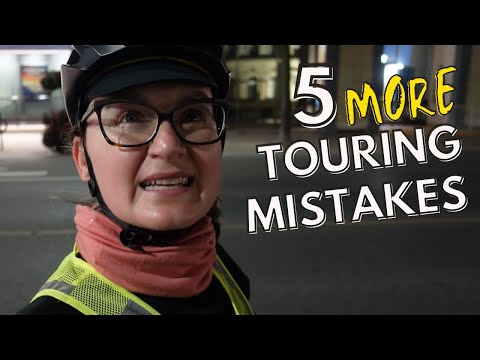 Five MORE Mistakes I Made on my Bicycle Tours |  Bicycle Touring for Beginners