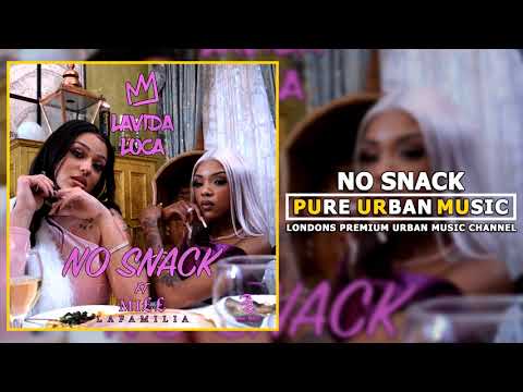 Lavida Loca - No Snack (Feat. Miss Lafamilia) | Pure Urban Music