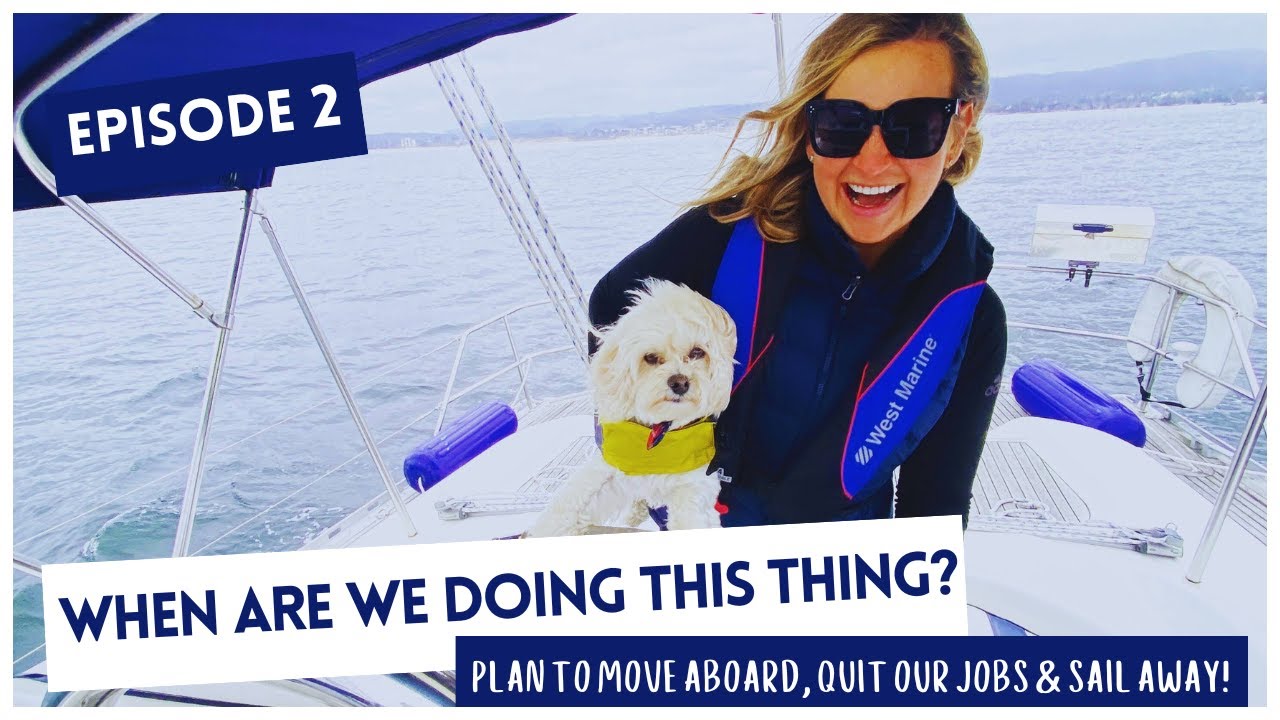 [Ep 2] When Will We Quit Our Jobs to Sail the World?