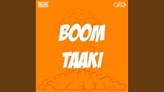 Alto - Boom Taaki video