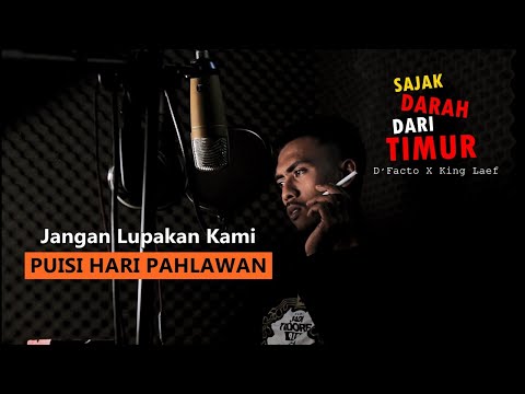 Jangan Lupakan Pahlawan Kami || D'Facto - Sajak Darah Dari Timur (Puisi Hari Pahlawan) LIVE